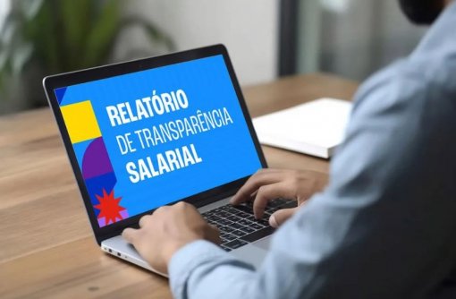 Relatório de Transparência Salarial será publicado até 6 de abril